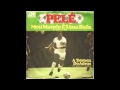 Sergio Mendes e Pelé : Meu Mundo é Uma Bola