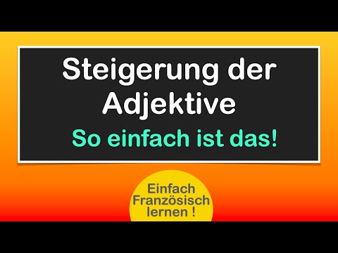 Die Steigerung französischer Adjektive