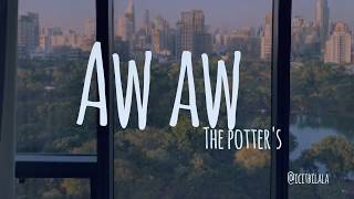 Download lagu Aw Aw - The Potter's (Lyrics) mp3 Download lagu Aw Aw - The Potter's (Lyrics) mp3