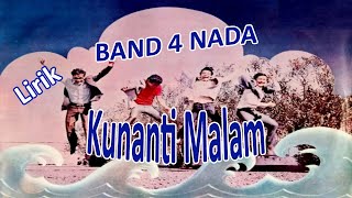 Download lagu Kunanti Malam | Band 4 Nada | Lirik/lyric mp3