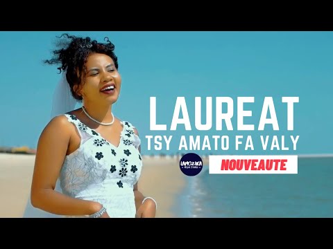 LAUREAT - TSY AMATO FA VALY (NOUVEAUTE CLIP GASY 2021)