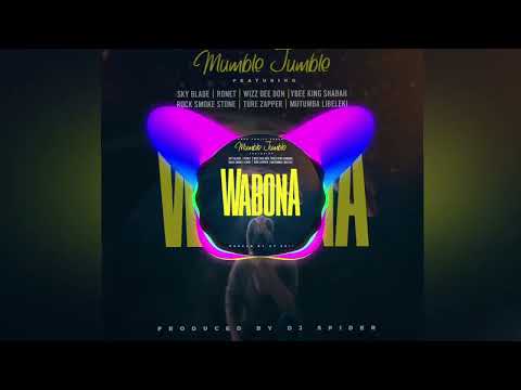 Mumble Jumble ft Sky Blade, Ronet, WizzDee, Ybee, RockSmoke, Ture, Mutumba  - Wabona(Official Audio)