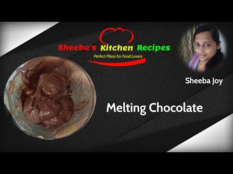 Melting Chocolate | Sheeba's Kitchen Recipes | Sheeba Joy