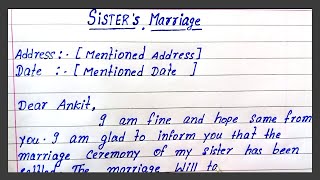 write a letter to your friend inviting him in sister