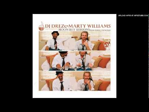 Dj Drez & Marty Williams - Keep the feel