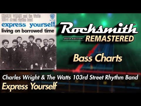 Charles Wright & The Watts 103rd Street... - Express Yourself | Rocksmith® 2014 Edition | Bass Chart