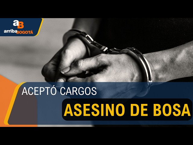 Feminicidio en Bosa: Presunto asesino de tres mujeres aceptó cargos ante la justicia 