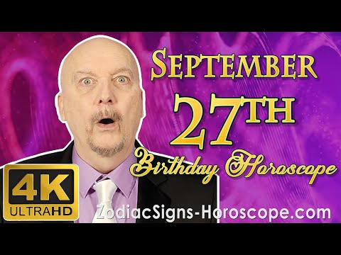September 27 Zodiac Horoscope and Birthday Personality | September 27th Birthday Personality