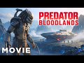 They Landed On The Wrong Planet Predator Bloodlands Sci Fi Action Movie