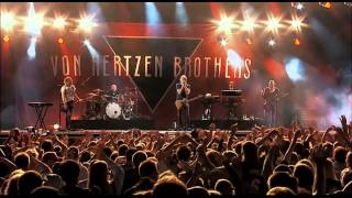 Von Hertzen Brothers - Freedom fighter LIVE