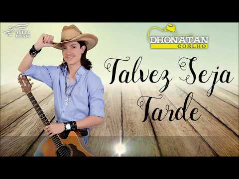 Talvez Seja Tarde video
