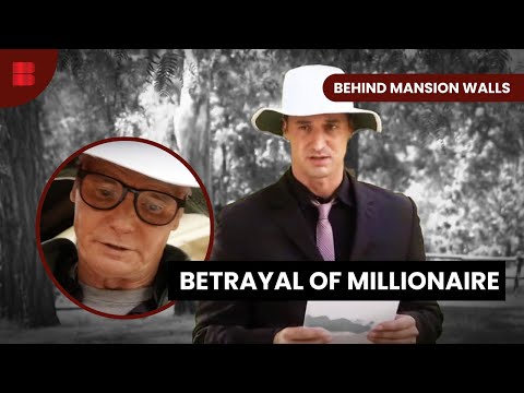 The Dark Side of a Philanthropist's Life - Behind Mansion Walls - S03 E06