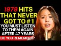 FORGOTTEN HIT SONGS Of 1978 That Never Made It To 1