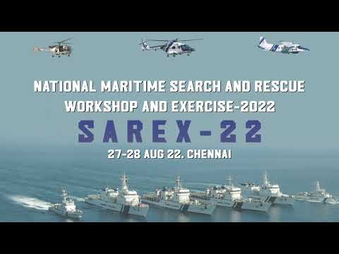 वयम् रक्षामः/ #WeProtect  “10th National Maritime Search & Rescue Exercise” #SAREX -2022 at Chennai.