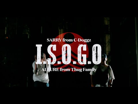 SARRY feat . ALLURE / I.S.O.G.O  [ Official Music Video ]