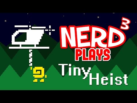 Nerd³ Plays... Tiny Heist - JUDO CHOP!