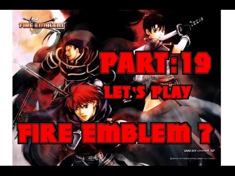 Part 19: Let's Play Fire Emblem 7, Hector Hard Mode - "Genesis"
