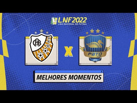 ACBF 3 X 2 PATO | MELHORES MOMENTOS | 13ª RODADA DA LNF 2022