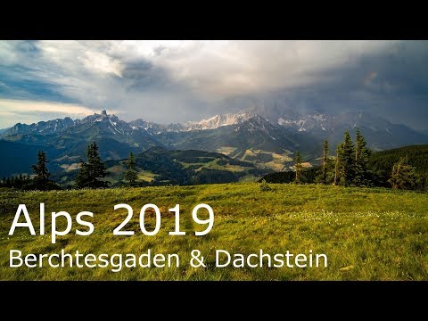 Alps 2019 - Berchtesgaden & Dachstein 4K