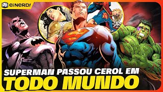 7 VEZES QUE O SUPERMAN HUMILHOU OUTROS HERÓIS NA PORRADA