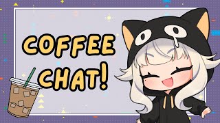 Start:Good work Amanebro, he's got more game than most of chat. Thanks for the yap, wish ya luck on finishing up the rest of your work quickly - Coffee Chats ☕ 【Zatsudan】