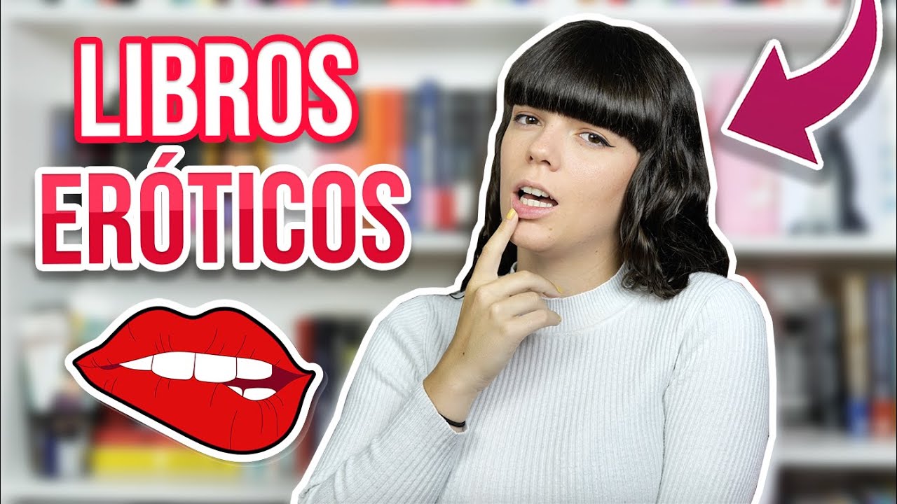 Libros ERÓTICOS que TIENES QUE LEER (+18)👄