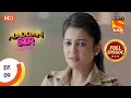 Maddam Sir - Ep 9 - Full Episode - 22nd April, 2021