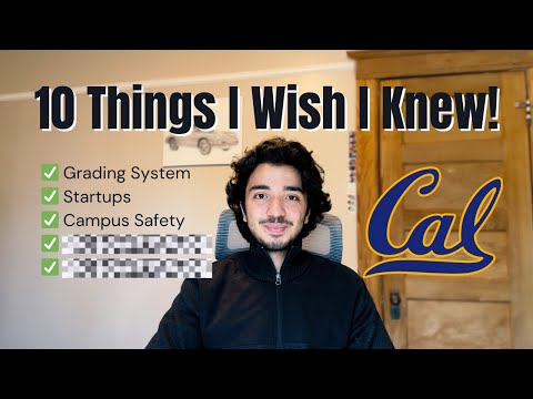 10 Things I Wish I Knew Before UC Berkeley!