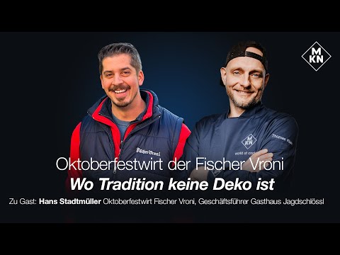 MKN Küchenschnack #162 Hans Stadtmüller - Oktoberfestwirt der Fischer Vroni.