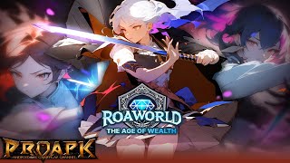 ROAWORLD: The age of wealth Gameplay Android / iOS