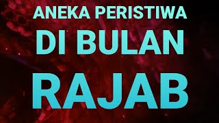 Download lagu SEMBILAN PERISTIWA BESAR DI BULAN RAJAB | Sejarah Islam, Isra' Mi'raj, dan Lahirnya NU mp3