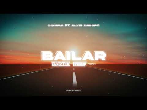 Deorro ft. Elvis Crespo - Bailar (BARTIX x FezuX REMIX) 2024