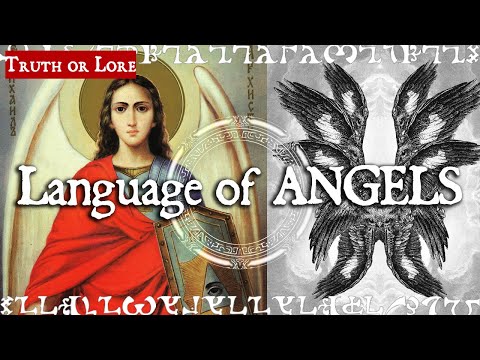 Enochian, the Lost Language of Angels | Truth or Lore