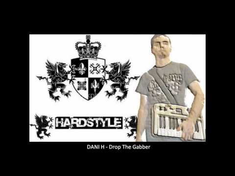 Dani H - Drop The Gabber