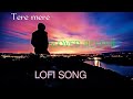 Tere Mere Beech Me Jo Bhi Hai Sloved Reverb Lofi Song