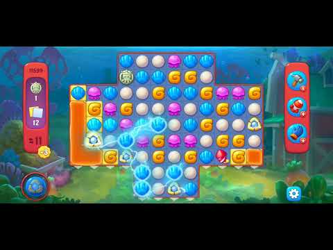 Fishdom/Gameplay/Levels(11599)