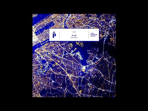 PREMIERE: ID_UA - Anyway (Kincaid Remix) [Playground Records]