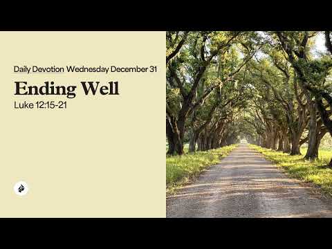 Ending Well – Daily Devotional