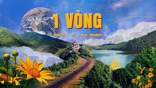 Tùng TeA - 1 Vòng ft. PC & VoVanDuc (Official Lyric Video)