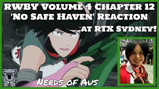 RWBY Volume 4 Finale Reaction at RTX Sydney! Chapter 12 'No Safe Haven'