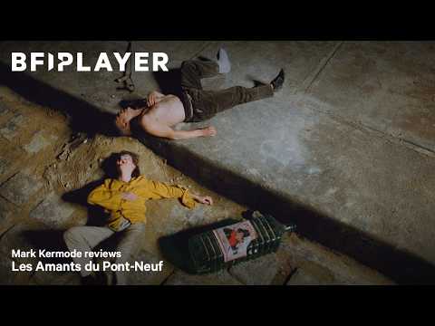 Mark Kermode reviews Les Amants du Pont-Neuf (1991) | BFI Player