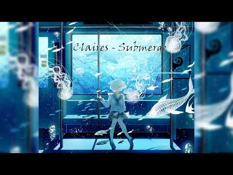 Claires - Submerge [Progressive House]