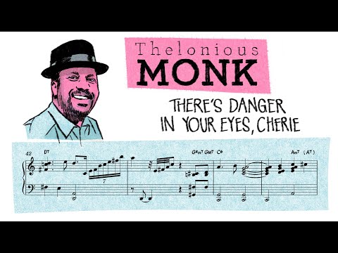 Thelonious Monk: There's Danger in Your Eyes, Cherie (Thelonious Alone in San Francisco, 1959)