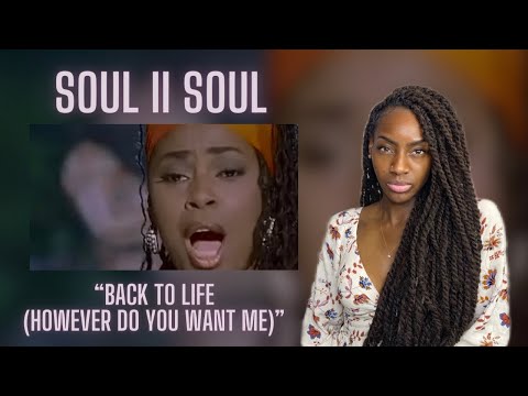 First Time Hearing Soul II Soul - Back To Life (However Do You Want Me)| REACTION 🔥🔥🔥