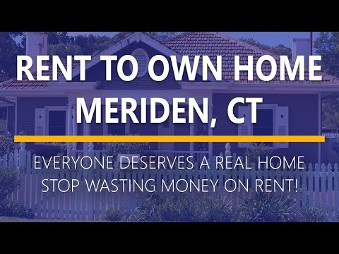 Rent to Own Homes in Meriden, Ct