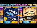 NEXT WEAPON ROYALE FREE FIRE 100 CONFIRM UPCOMING WEAPON ROYALE FREE FIRE NEXT WEAPON ROYALE