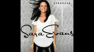 Sara Evans:-&#39;My Heart Can&#39;t Tell You No&#39;