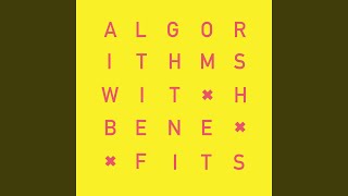 Algorithms with Benefits Music Video