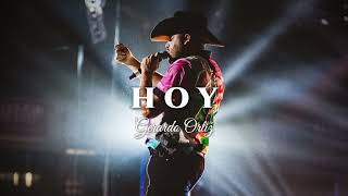 Hoy - Gerardo Ortiz (LETRA)