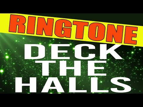 Deck The Halls Ringtone Video
